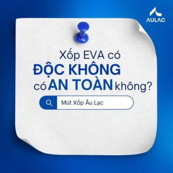 Mút Xốp Eva Toàn Quốc